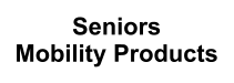 Seniors Mobility Products